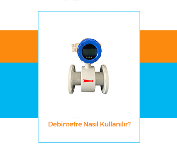 Debimetre Nasl Kullanlr?