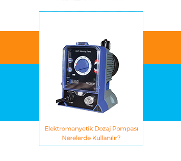 Elektromanyetik Dozaj Pompas Nerelerde Kullanlr?