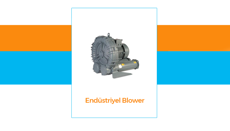 Endstriyel Blower