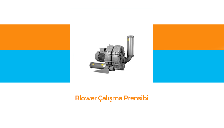 Blower alma Prensibi