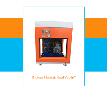 Blower Montaj Nasl Yaplr?