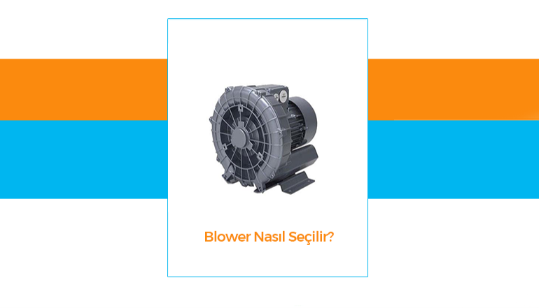 How to Choose a Blower?