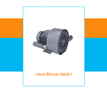 Hava Blower Nedir?