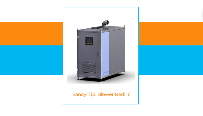 What is an Industrial Blower?