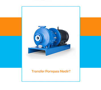 Transfer Pompas Nedir?